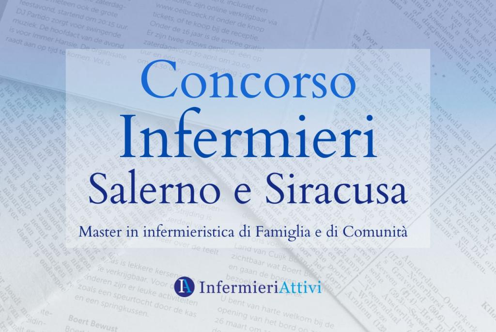 Concorsi infermieri Salerno e Siracusa con Master